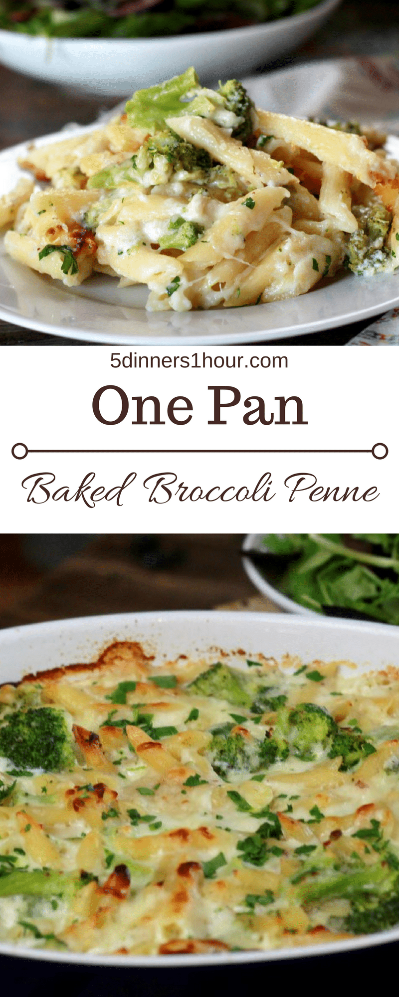 Baked Broccoli Penne - 5 Dinners In 1 Hour