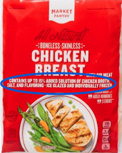 A bag of all natural chicken that points out added water in the chicken.