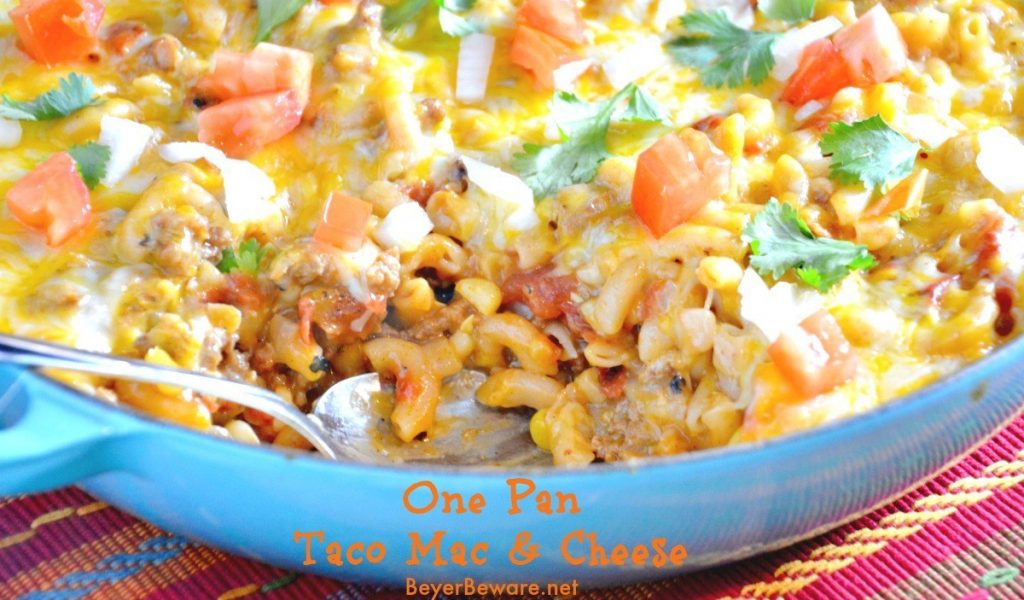 One pan taco mac and cheese recipe